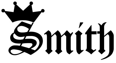 Smith Vinyl Sticker Decal Crown Name Old English - Choose Size & Color