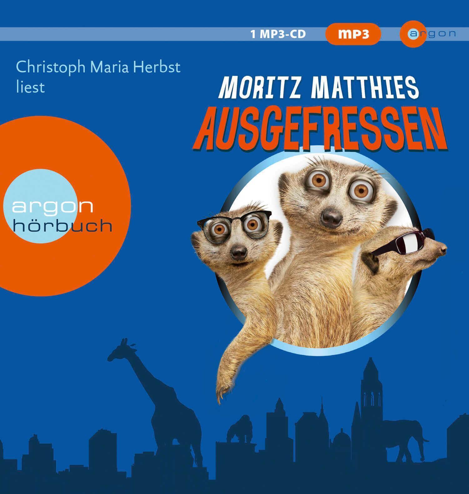 Thumbnail - Ausgefressen | Roman | Moritz Matthies | Deutsch | Mp3 |