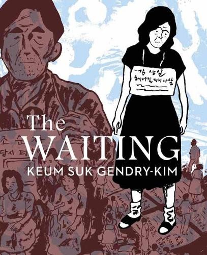 The Waiting by Keum Suk Gendry-Kim, Janet Hong - 9781770464575