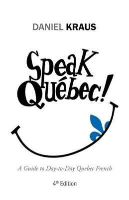 Daniel Kraus Speak Québec! (Taschenbuch)