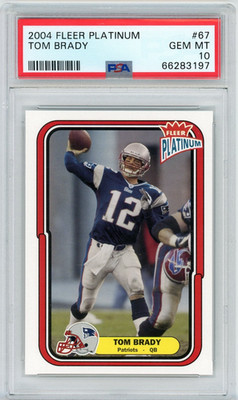PSA 10 GEM 2004 Fleer Platinum Tom Brady #67 Patriots Football Card