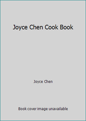 Joyce Chen Cook Book by Joyce Chen