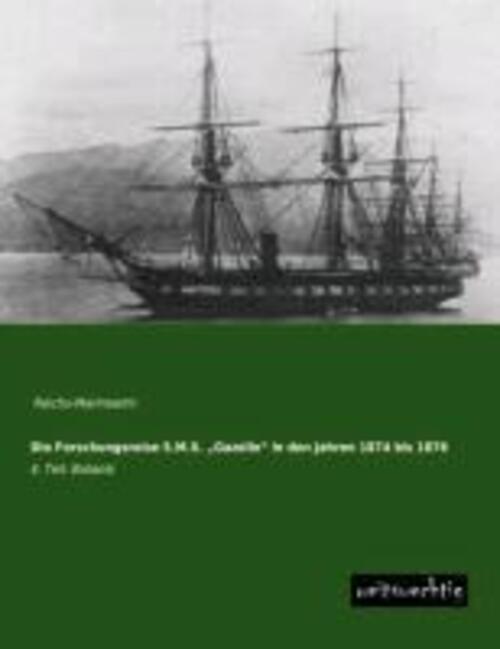 Thumbnail - Reichs-marineamt | Die Forschungsreise S.m.s. ¿gazelle¿ In Den Jahren