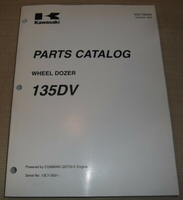 KAWASAKI 135DV WHEEL DOZER PARTS MANUAL W/ CUMMINS QST30-C ENGINE 13C1-3001-UP