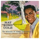 To Whom It May Concern von Nat King Cole (2015)