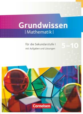 Fundamente der Mathematik 5. bis 10. Schuljahr-Zu Allen Ausgaben-Grundwissen von