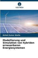 Ashok Kumar Akella | Modellierung Und Simulation Von Hybriden Erneuerbaren...