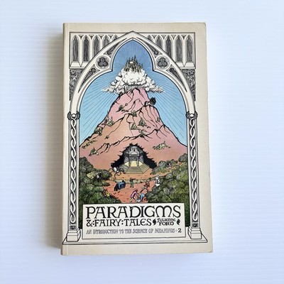 Paradigms and Fairy Tales: an Introduction to the Science of Meanings: Volume 2