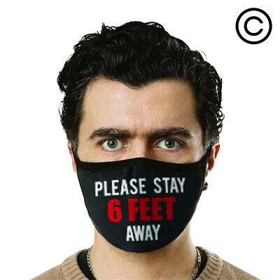 6 FEET Cover your face - face mask-  face covering masks
