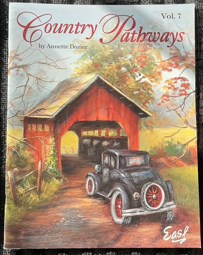 COUNTRY PATHWAYS VOL. 7 Decorative Painting Book ANNETTE DOZIER