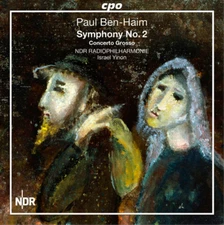 Paul Ben-Haim Paul Ben-Haim: Symphony No. 2/Concerto Grosso (CD) Album