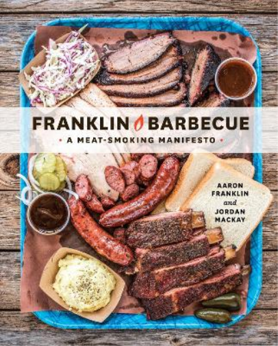 Aaron Franklin Jordan Mackay Franklin Barbecue (Copertina rigida)