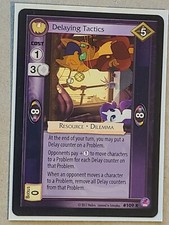 My Little Pony Collectible Card Game - Delaying Tactics - Rare Dilemma #109 R