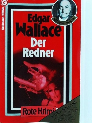 Der Redner. Kriminalroman. ( Rote Krimi). Wallace, Edgar: