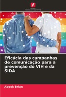 Abook Brian | EficáCia Das Campanhas De ComunicaçãO Para A PrevençãO Do VIH E...