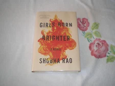 GIRLS BURN BRIGHTER by SHOBHA RAO    *Signed*