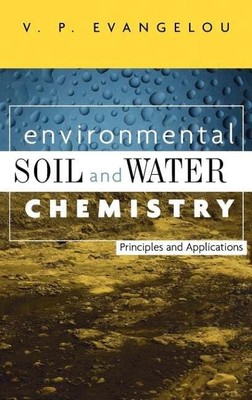 Environmental Soil and Water Chemistry Buch Wiley-Interscience