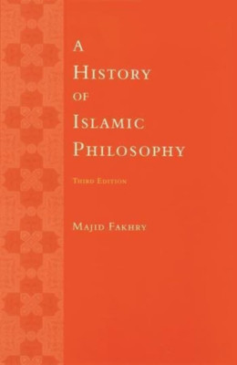 A History of Islamic Philosophy - Paperback NEW Fakhry, M 2005-01-05