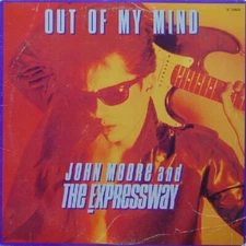 John Moore And The Expressway – Out Of My Mind 12" BLUE VINYL