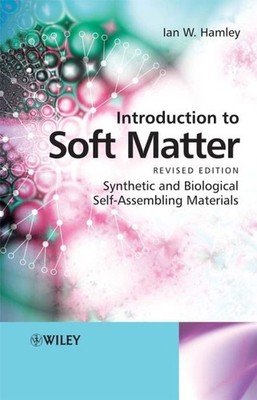 Hamley, Ian W. : Introduction to Soft Matter Revised Edit FREE Shipping, Save £s