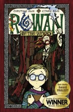Rowan of the Wood: Volume 1, Rose, Ethan