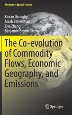 The Co-evolution of Commodity Flows, Economic Geography, and Emissions by Kieran
