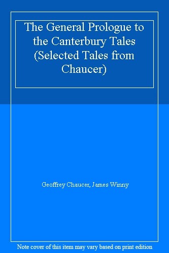 The General Prologue to the Canterbury Tales (Selected Tales fro