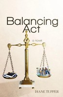 Diane Tupper | Balancing ACT | Taschenbuch | Englisch (2012) | iUniverse