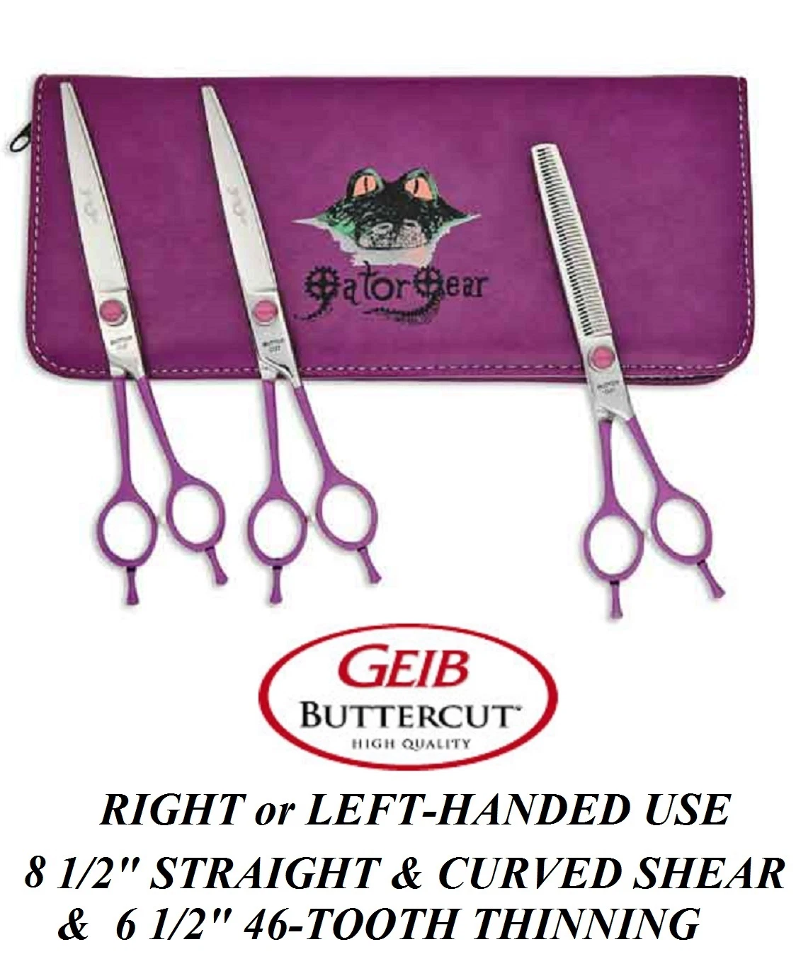 Geib PRO GATOR Buttercut SHEAR Scissor KIT THINNING,STRAIGHT&CURVED Pet Grooming