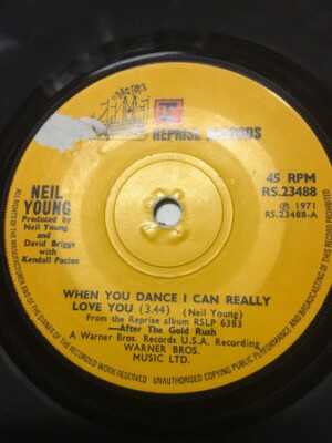 Neil Young - When You Dance I Can Really Love You (7'', Sol)