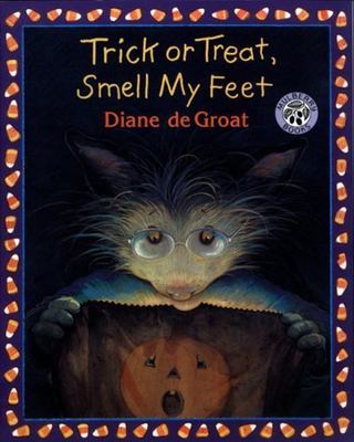 Trick or Treat, Smell My Feet: A Hilari- 9780688170615, paperback, Diane deGroat