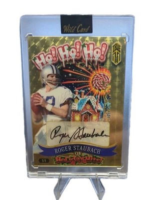 2025 Wild Card Holiday Hits Roger Staubach True 1 Of 1  AUTO    HHTGLB3- RSA