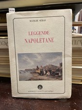 Leggende Napoletane Matilde Serao Napoli 1993 Letteratura Partenopea