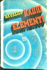 RADIO ELEMENTI RAVALICO HOEPLI 1953  BROSSURA