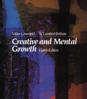 Creative and Mental Growth (8th Edition) - Hardcover - ACCEPTABLE pls read notes