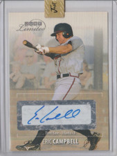 Eric Campbell 2006 Just Minors uncirculated autograph auto card 28 /10