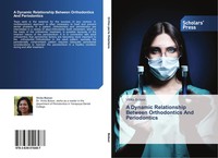 Vinita Boloor | A Dynamic Relationship Between Orthodontics And Periodontics