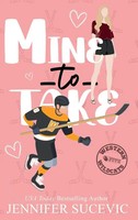 Jennifer Sucevic | Mine To Take (Illustrated Cover) | Buch | Englisch (2024)