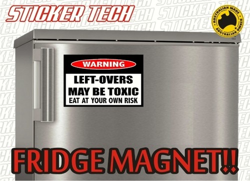 WARNING LEFT-OVERS MAY BE TOXIC FRIDGE REFRIGERATOR LOCKER TOOLBOX FUNNY MAGNET - Afbeelding 1 van 2