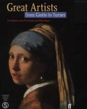 The Great Artists: From Giotto to Turner - Hardcover - VERY GOOD