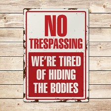 Funny No Trespassing Sign, Gate Garden Sign, Mancave Shed, Gift for Dad