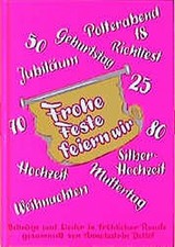 Frohe Feste Feiern Wir Von Annekatrin Detlef Gunstig Kaufen Ebay