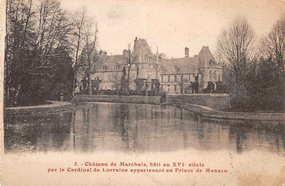 Old postcard 02 - Château de Marchais, built in the 16th century by the Cardinal of Lorraine
