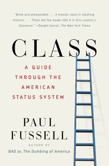 Class by Paul Fussell PAPERBACK 9780671792251