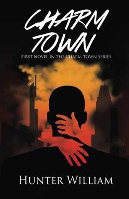 Charm Town - Paperback, by William Hunter - Very Good