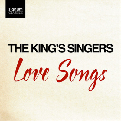 The King's Singers The King's Singers: Love Songs (CD) Album