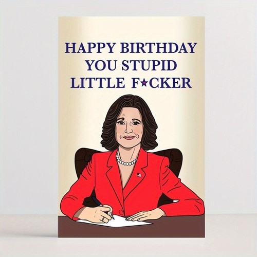 VEEP Card Happy Birthday You Stupid Little F*cker 7.1x4.7 In Selina Meyer - 第 2/5 張圖片