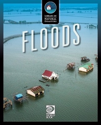 World Book Floods (Taschenbuch) Library of Natural Disasters