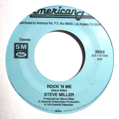 STEVE MILLER * 45 * Rock 'N Me / Living In The USA * VG+/ VG++