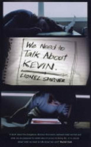 We Need To Talk About Kevin-Lionel Shriver